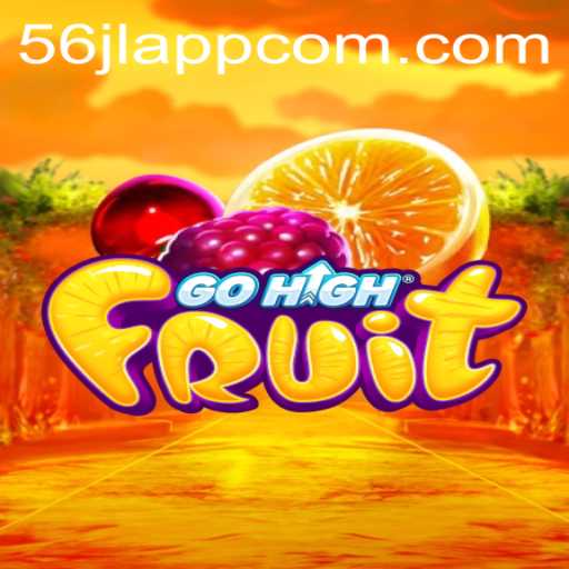Exploring GoHighFruit: The Exciting World of the 56jl App Game